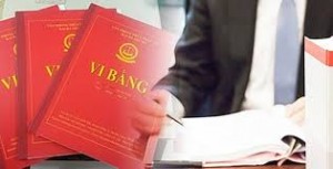 Vi bằng do các văn phòng thừa phát lại lập được Tòa sử dụng làm chứng cứ