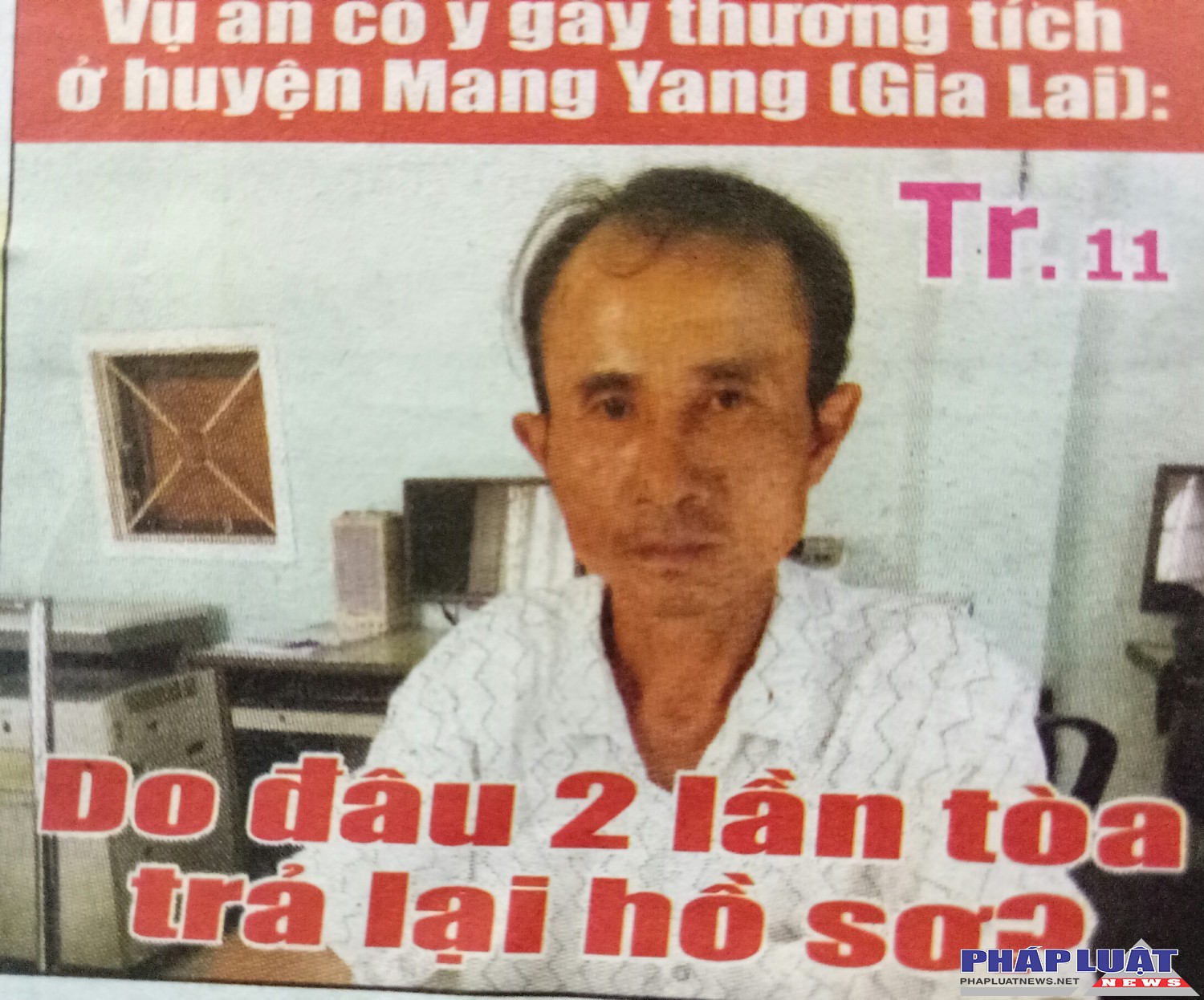 Vụ án cố ý gây thương tích ở huyện Mang Yang (Gia Lai): Vì sao 2 lần Tòa trả hồ sơ điều tra bổ sung (?!)