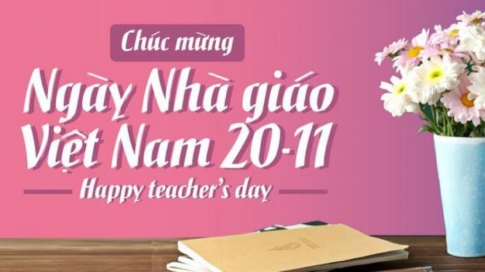 Chúc mừng ngày Nhà giáo Việt Nam